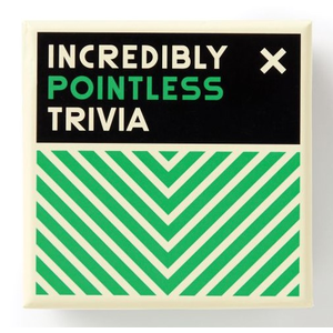 Incredibly Pointless Trivia