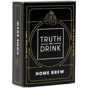 Truth or Drink - Home Brew