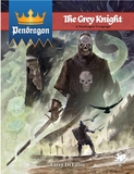 Pendragon RPG - The Grey Knight-gaming-The Games Shop