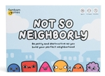 Not so Neighborly-card & dice games-The Games Shop